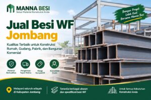 Read more about the article Jual Besi WF Jombang Dari Distributor Besi No 1 Manna Besi