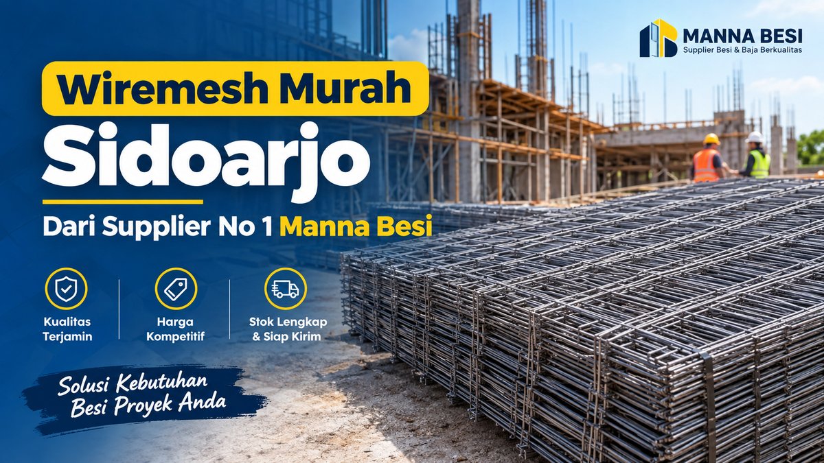 Read more about the article Wiremesh Murah Sidoarjo Dari Supplier No 1 Manna Besi